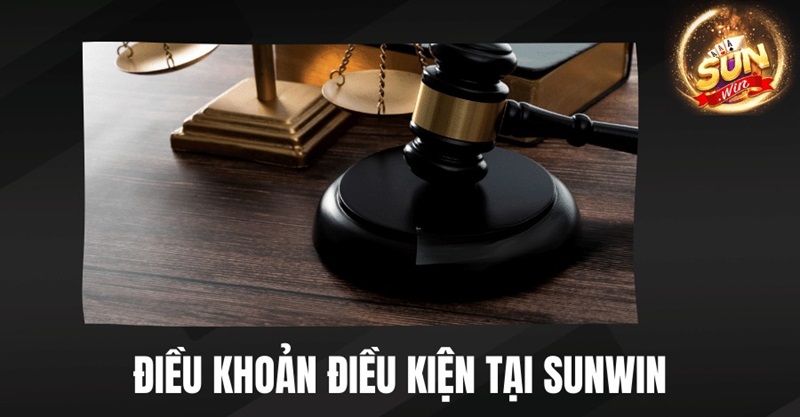 Sunwin triển khai chi tiết điều khoản và điều kiện cho người chơi