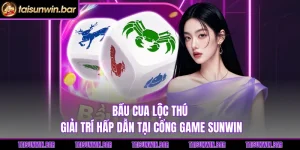 Bầu Cua Lộc Thú - Giải Trí Hấp Dẫn Tại Cổng Game Sunwin